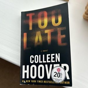 Too Late by Colleen Hoover
